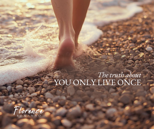 You Only Live Once - Christian blog by Florence Bonanno